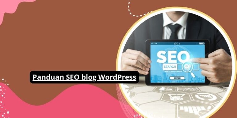 Panduan SEO blog WordPress