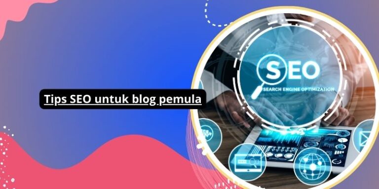 Tips SEO untuk blog pemula